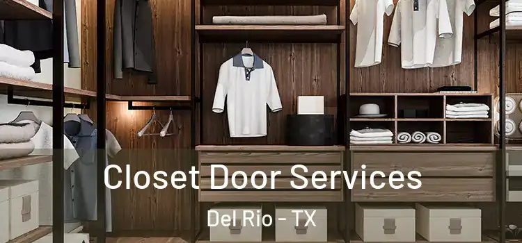  Closet Door Services Del Rio - TX