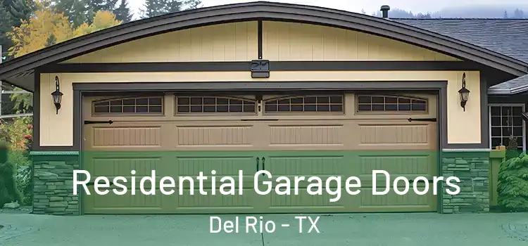  Residential Garage Doors Del Rio - TX