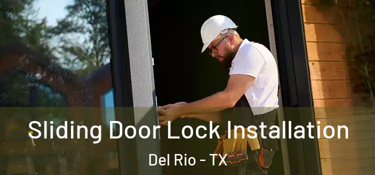  Sliding Door Lock Installation Del Rio - TX
