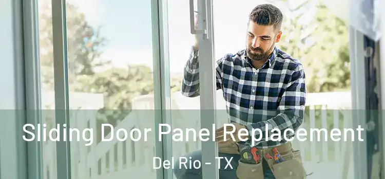  Sliding Door Panel Replacement Del Rio - TX